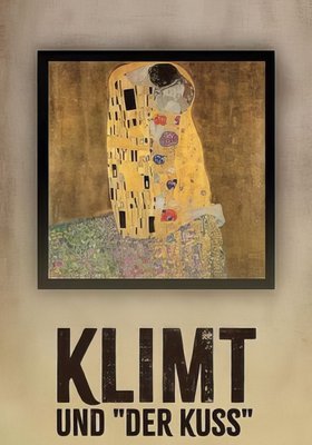 Exhibition On Screen: Klimt & The Kiss