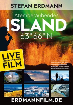 Stefan Erdmann - Island 63° 66° N - Atemberaubend faszinierend