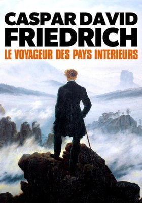 Caspar David Friedrich - Wanderer zwischen den Welten