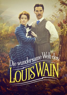 Die wundersame Welt des Louis Wain Die wundersame Welt des Louis Wain