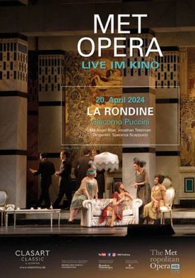 Met Opera 2023/24: Giacomo Puccini LA RONDINE