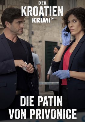 Der Kroatien-Krimi: Die Patin von Privonice