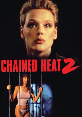 Chained Heat 2 - Exzesse im Frauengefängnis