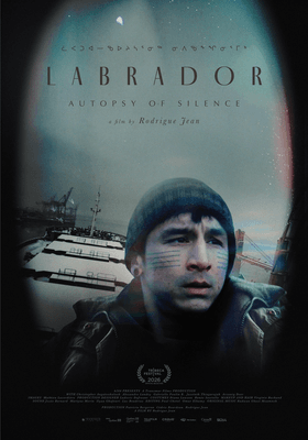 Labrador - Autopsie du silence
