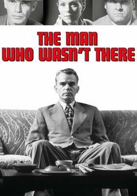 The Man Who Wasn't There