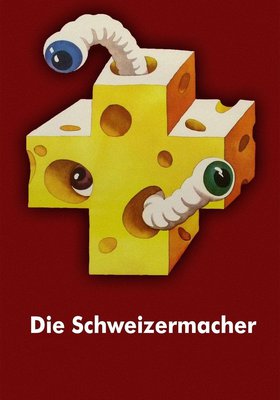 DIE SCHWEITZERMACHER