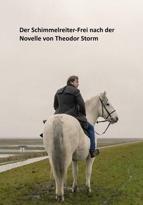 Der Schimmelreiter