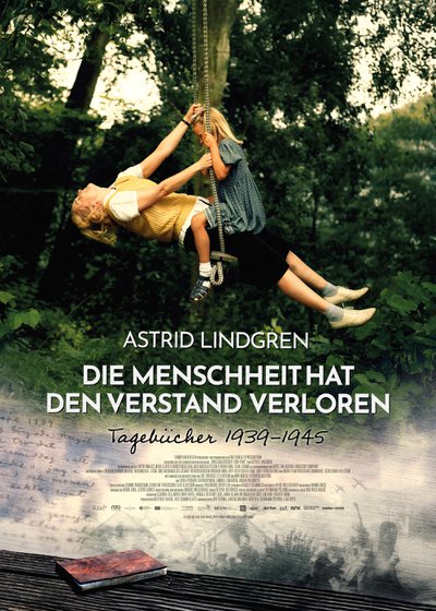 Astrid Lindgren - Die Menschheit hat den Verstand verloren