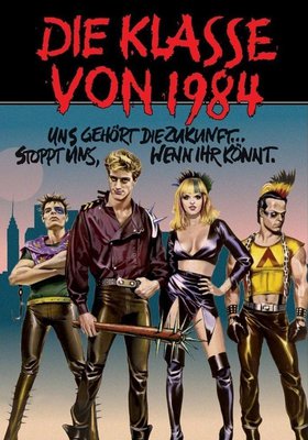 Die Klasse von 1984 Die Klasse von 1984