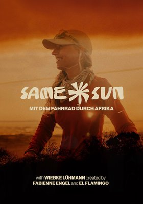 SAME SUN - Mit dem Fahrrad durch Afrika