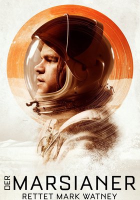 Der Marsianer - Rettet Mark Watney Der Marsianer - Rettet Mark Watney