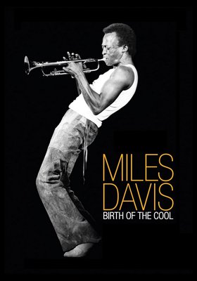 MILES DAVIS: BIRTH OF THE COOL