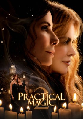 Practical Magic 2 - Zauberhafte Schwestern