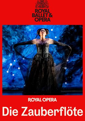 ROYAL BALLET & OPERA 2025/26 - DIE ZAUBERFLÖTE