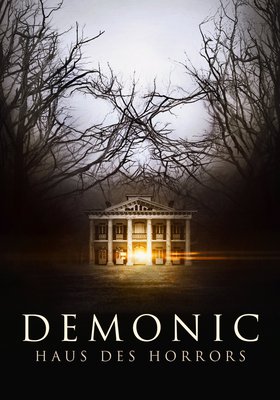 Demonic – Haus des Horrors