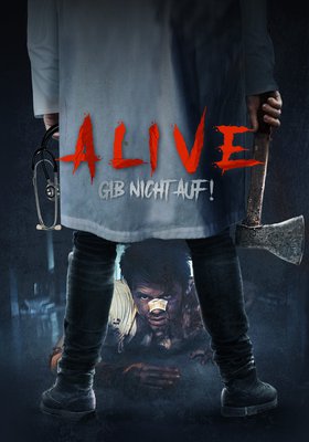 Alive - Gib nicht auf