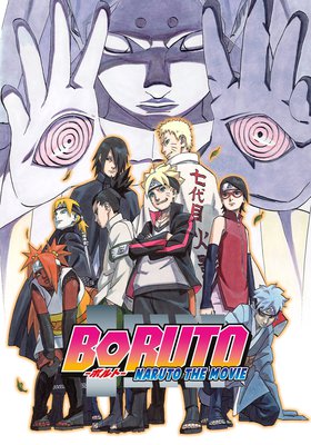 Boruto: Naruto the Movie Boruto: Naruto the Movie