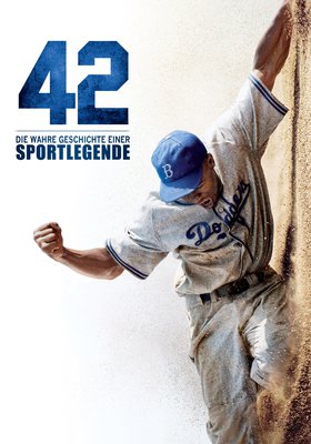 42 - Die wahre Geschichte einer Sportlegende