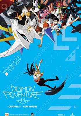 Digimon Adventure tri. - Chapter 6: Our Future