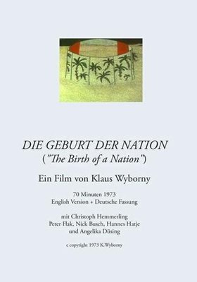The Birth of a Nation (Die Geburt der Nation)