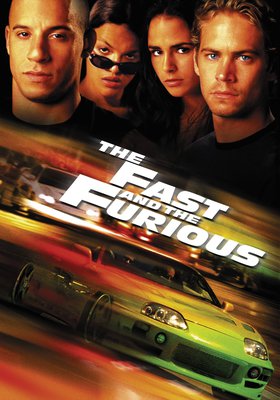 The Fast and the Furious The Fast and the Furious