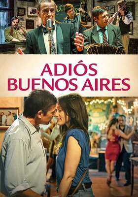 Adiós Buenos Aires Adiós Buenos Aires