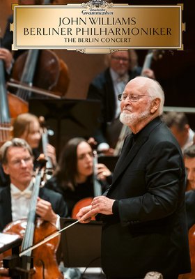 John Williams: The Berlin Concert