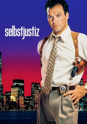 Selbstjustiz - Ein Cop zwischen Liebe und Gesetz