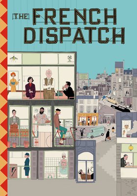 The French Dispatch The French Dispatch