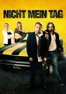 Nicht mein Tag Nicht mein Tag
