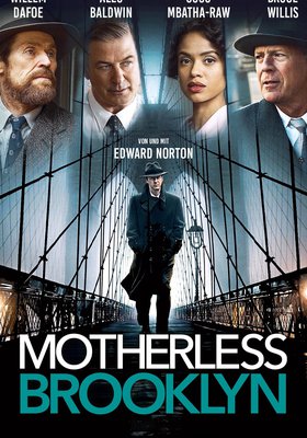 Motherless Brooklyn Motherless Brooklyn