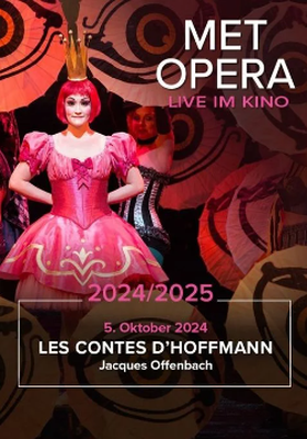 MET Opera 2024/25: Jacques Offenbach LES CONTES D´HOFFMANN
