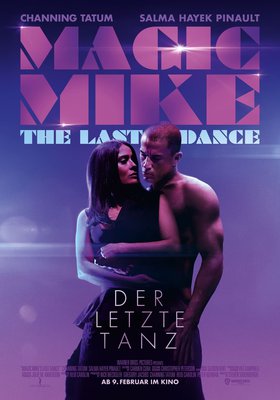 Magic Mike - The Last Dance Magic Mike - The Last Dance