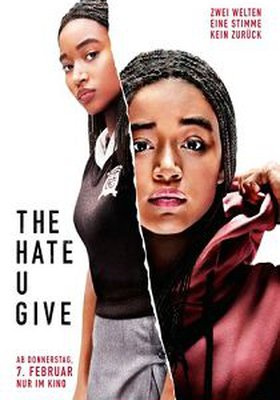The Hate U Give The Hate U Give