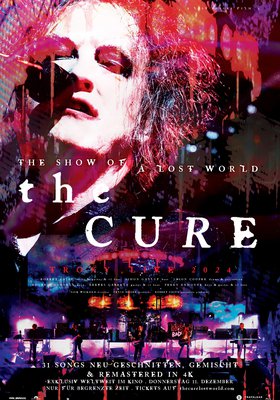 THE CURE: THE SHOW OF A LOST WORLD