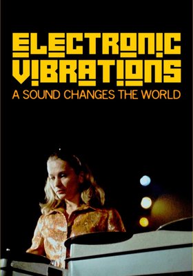 Electronic Vibrations – Ein Sound verändert die Welt