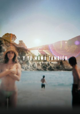 Y tu mamá también - Lust for Life!