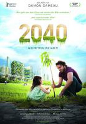 2040 - Wir retten die Welt 2040 - Wir retten die Welt